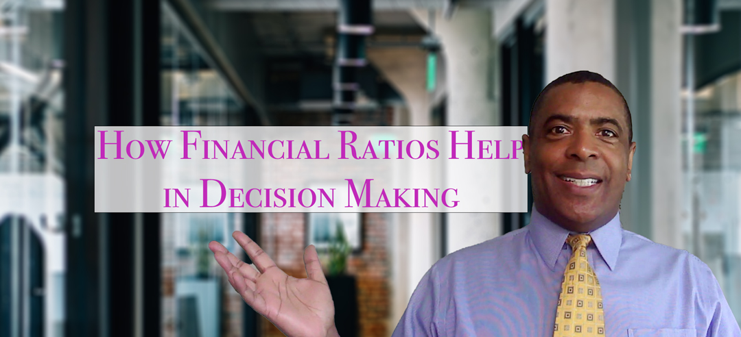 Unlocking Wealth Using Financial Ratios in Decision-Making
