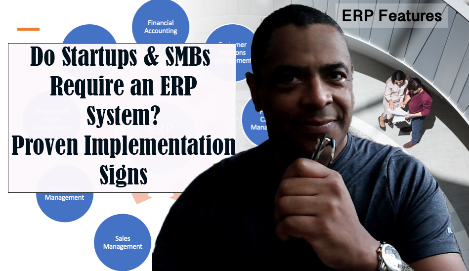 Do Startups & SMBs Require an ERP System? Proven Implementation Signs
